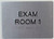 TACTILE HOTEL EXAM ROOM 1 SIGN