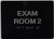 HOTEL EXAM ROOM 2 SIGN
