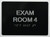 TACTILE HOTEL EXAM ROOM 4 SIGN