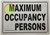 Maximum Occupancy sign