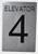 HOTEL ADA ELEVATOR 4 SIGN