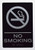 TACTILE HOTEL NO SMOKING SIGN