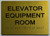 HOTEL DIRECTIONAL SIGN ELEVATOR EQUIPMENT ROOM