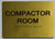 HOTEL DIRECTIONAL SIGN COMPACTOR ROOM