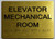 ADA ELEVATOR MECHANICAL ROOM SIGN