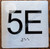 ADA APARTMENT NUMBER 5E SIGN