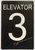 TACTILE HOTEL ELEVATOR 3 SIGN