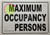 Maximum Occupancy   Sign