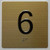 HOTEL ADA 6TH FLOOR ELEVATOR JAMB PLATE SIGN