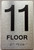 BRAILLE 11 FLOOR SIGN