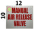 Manual AIR Release Valve   Fire Department Sign
