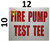 FIRE DEPT SIGNAGE FIRE Pump Test TEE