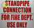 Standpipe Connection for FIRE DEPT USE ONLY   Sign