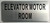 SIGN ELEVATOR MOTOR ROOM -The Mont argent line