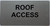HOTEL DIRECTIONAL SIGN ROOF ACCESS