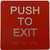 HOTEL ADA PUSH TO EXIT SIGN