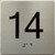 TACTILE HOTEL ELEVATOR 14 FLOOR SIGN