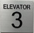 TACTILE HOTEL ELEVATOR NUMBER (ELEVATOR NUMBER 3) SIGN