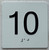 HOTEL ELEVATOR FLOOR 10 /JAMB PLATE FLOOR 10 SIGN