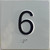 HOTEL ELEVATOR FLOOR 6 /JAMB PLATE FLOOR 6 SIGN