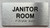 HOTEL JANITOR ROOM SIGN