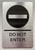 HOTEL DO NOT ENTER SIGN