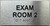 TACTILE HOTEL EXAM ROOM NO 2 SIGN