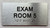 HOTEL EXAM ROOM NO 5 SIGN