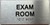 ADA EXAM ROOM SIGN