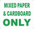 Mixed Cardboard and Paper only  Sign