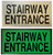 STAIRWAY ENTRANCE