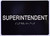 Superintendent-Tactile  Sign