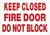FIRE DOOR DO NOT BLOCK   Signage