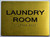 Laundry Room-Tactile Sign