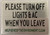 Please Turn Lights Off When You Leave  Sign