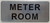METER ROOM Signage