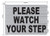 HPD SIGN The "Please Watch Your Step" sign is a type of safety sign that is used to alert people to the potential hazards of tripping, slipping or falling. These signs are typically used in areas where there is a change in floor level, such as stairs, ramps, or raised platforms.