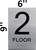 Signage  FLOOR NUMBER  Tactile Graphics Grade 2 Braille Text with raised letters