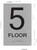 Signage  FLOOR NUMBER  Tactile Graphics Grade 2 Braille Text with raised letters