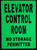 ELEVATOR CONTROL ROOM SIGN GLOW IN THE DARK