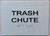TRASH CHUTE  with Raised letters/Image & Grade 2 Braille - Includes Red Adhesive pad for Easy Installation Signage