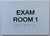 Exam room  with Raised letters,Grade 2 Braille 5" W x 7" H,white, Tactile , double sided tape- The sensation line
