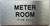 METER ROOM  with Raised letters/Image & Grade 2 Braille - Includes Red Adhesive pad for Easy Installation Building Sign