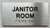 JANITOR ROOM  with Raised letters/Image & Grade 2 Braille - Includes Red Adhesive pad for Easy Installation Sign