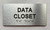 DATA CLOSET  with Raised letters/Image & Grade 2 Braille - Includes Red Adhesive pad for Easy Installation Sign