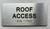 ROOF ACCESS  with Raised letters/Image & Grade 2 Braille - Includes Red Adhesive pad for Easy Installation Signage