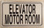 ELEVATOR MOTOR ROOM SIGN