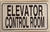 ELEVATOR CONTROL ROOM SIGN
