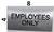 Employees ONLY Sign-Tactile Signs  Silver-Tactile Touch Braille Sign-Tactile Signs
