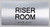 Riser Room Sign-Tactile Signs  Silver-Tactile Touch Braille Sign-Tactile Signs